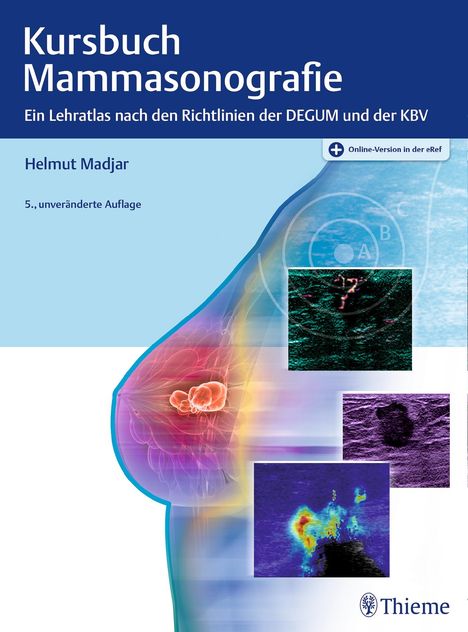 Helmut Madjar: Kursbuch Mammasonografie, 1 Buch und 1 Diverse