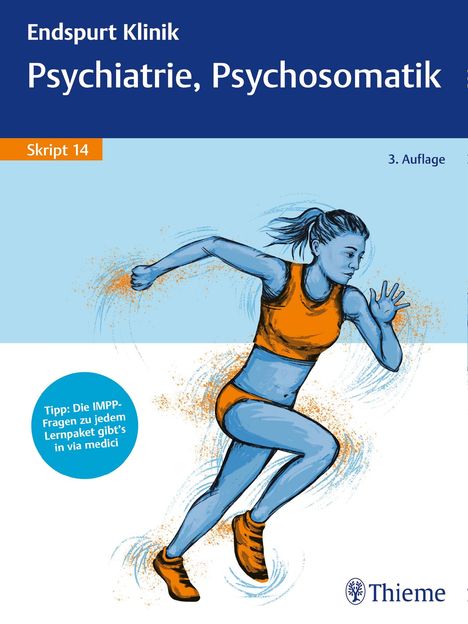 Christine Brackmann: Endspurt Klinik Skript 14: Psychiatrie, Psychosomatik, Buch