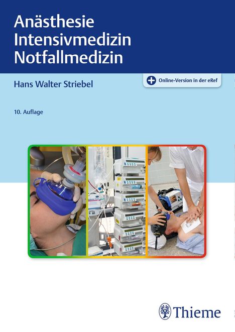Hans Walter Striebel: Anästhesie Intensivmedizin Notfallmedizin, 1 Buch und 1 Diverse