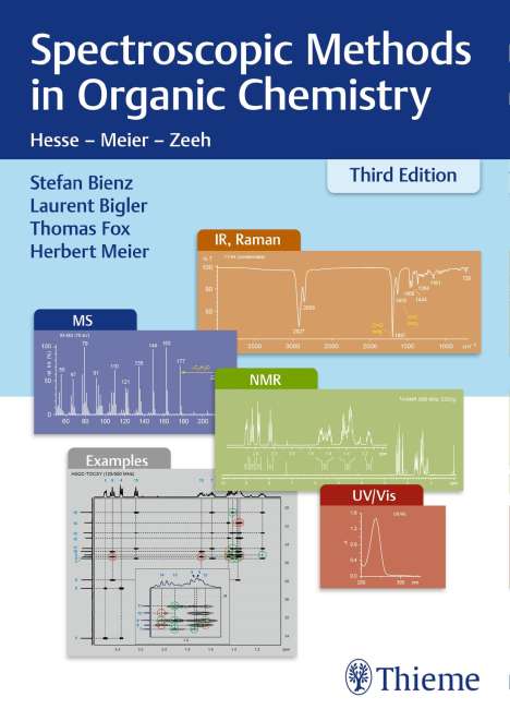 Laurent Bigler: Spectroscopic Methods in Organic Chemistry, Buch
