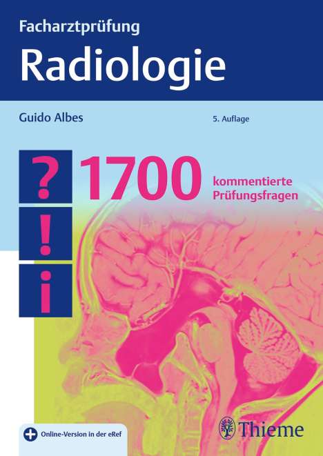 Guido Albes: Facharztprüfung Radiologie, 1 Buch und 1 Diverse
