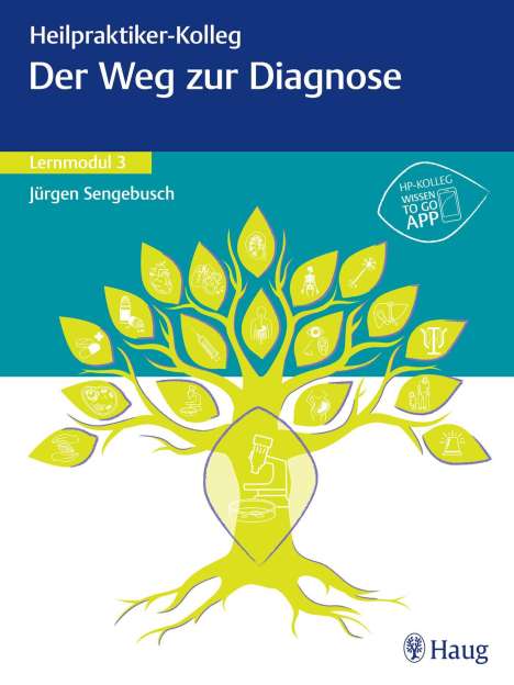 Jürgen Sengebusch: Heilpraktiker-Kolleg - Weg zur Diagnose - Lernmodul 3, Buch