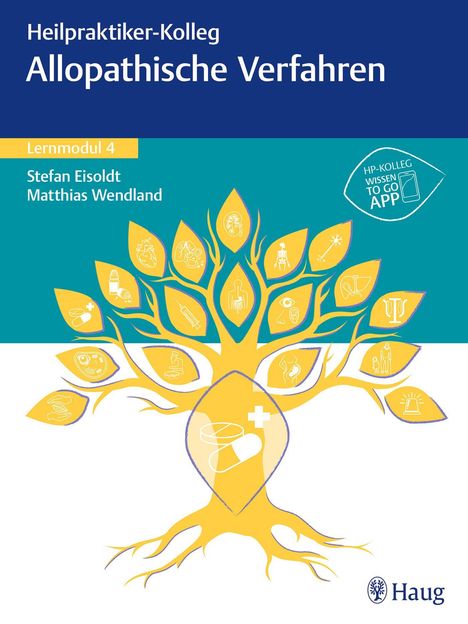 Stefan Eisoldt: Heilpraktiker-Kolleg - Allopathische Verfahren - Lernmodul 4, Buch