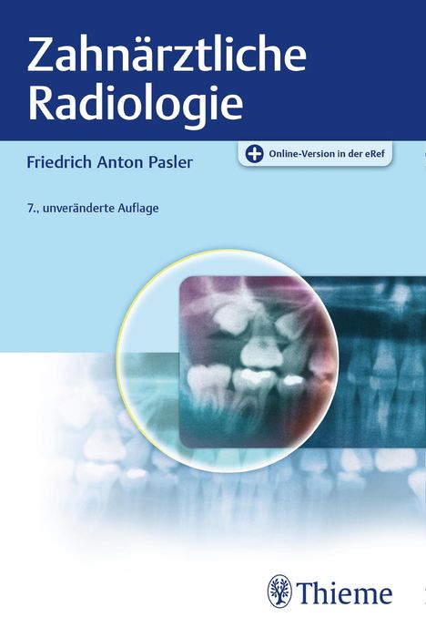 Friedrich Anton Pasler: Zahnärztliche Radiologie, 1 Buch und 1 Diverse