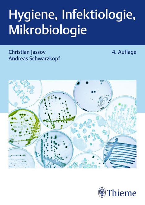 Andreas Schwarzkopf: Hygiene, Infektiologie, Mikrobiologie, Buch