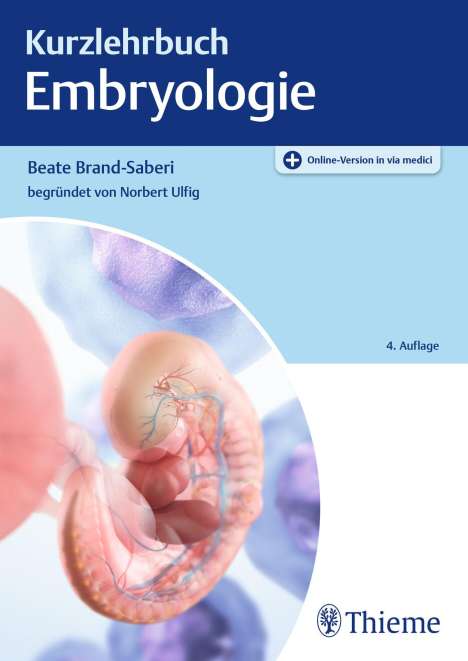 Beate Brand-Saberi: Kurzlehrbuch Embryologie, 1 Buch und 1 Diverse