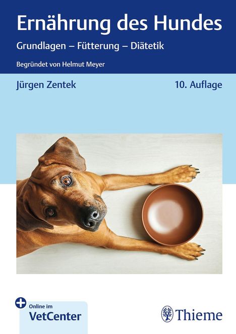 "Ernährung des Hundes. Grundlagen – Fütterung – Diätetik. Jürgen Zentek. Bild: Hund neben leerem Napf."