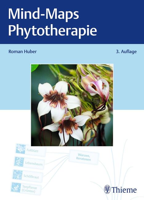 "Mind-Maps Phytotherapie", Roman Huber, 3. Auflage. Foto von exotischen Blüten. Logos und Grafiken darunter.