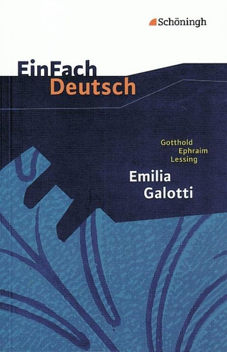 Gotthold Ephraim Lessing: Emilia Galotti. Mit Materialien, Buch