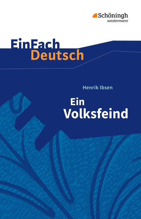 Henrik Ibsen: Ein Volksfeind EinFach Deutsch Textausgaben, Buch