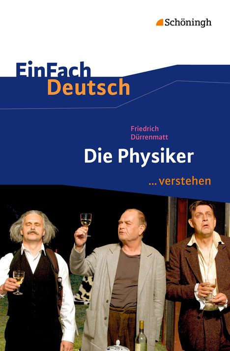 Friedrich Dürrenmatt: Die Physiker EinFach Deutsch ...verstehen, Buch