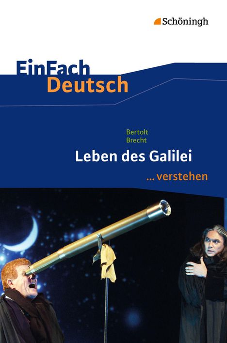 Bertolt Brecht: Leben des Galilei. EinFach Deutsch ...verstehen, Buch