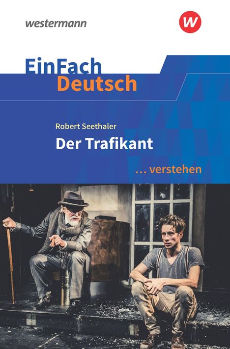 Robert Seethaler: Der Trafikant. EinFach Deutsch ... verstehen, Buch