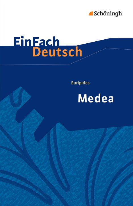Euripides: Euripides: Medea. EinFach Deutsch Textausgaben, Buch
