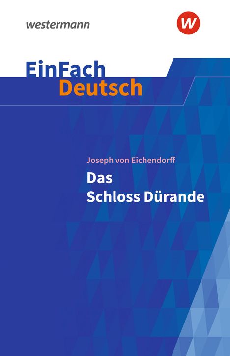 Joseph von Eichendorff: Das Schloss Dürande. EinFach Deutsch Textausgaben, Buch