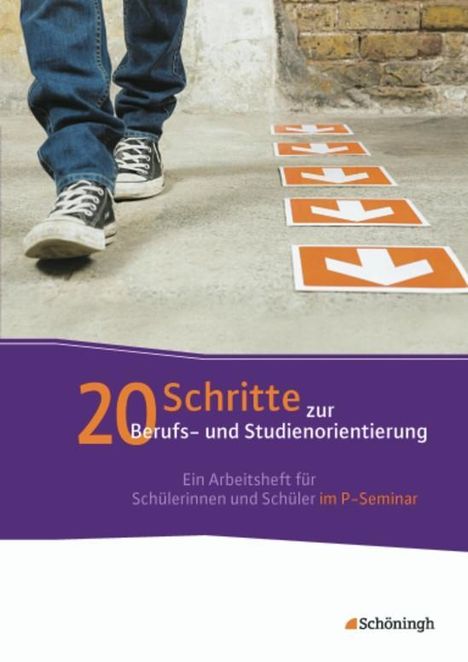 Alexander Geist: 20 Schritte zur Berufs- und Studienorientierung, Buch