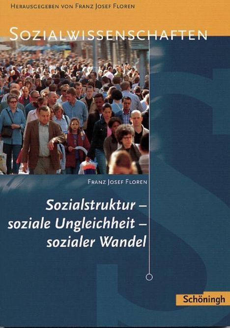 Franz J. Floren: Sozialstruktur/Soziale Ungleichheit, Buch