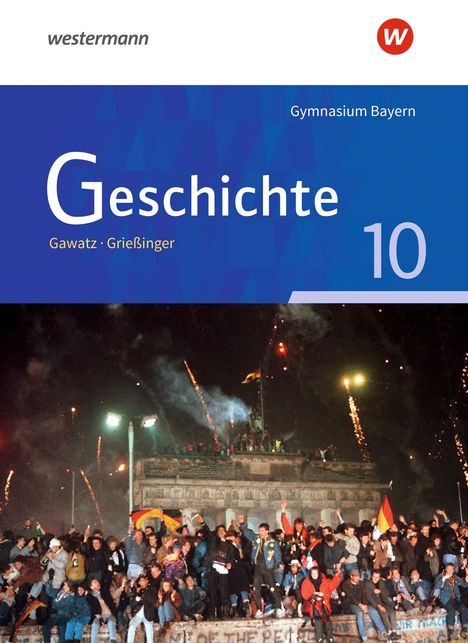 Geschichte 10. Schulbuch. Ausgabe für Gymnasien in Bayern, Buch