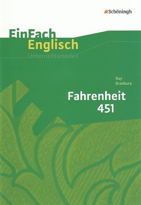 „EinFach Englisch Unterrichtsmodell, Ray Bradbury Fahrenheit 451“. Grüntöne, abstrakte Muster und ein kleines Logo oben rechts.