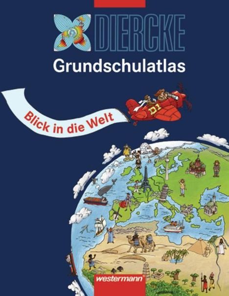 Diercke Grundschulatlas, Blick in die Welt, Buch