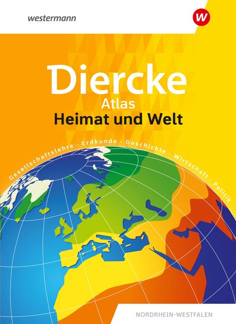 Heimat und Welt Universalatlas. Nordrhein-Westfalen, 1 Buch und 1 Diverse