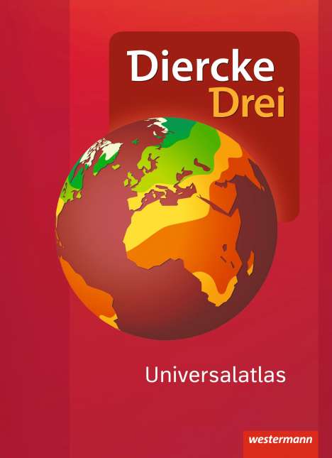 Diercke Drei Universalatlas - Aktuelle Ausgabe, 1 Buch und 1 Diverse