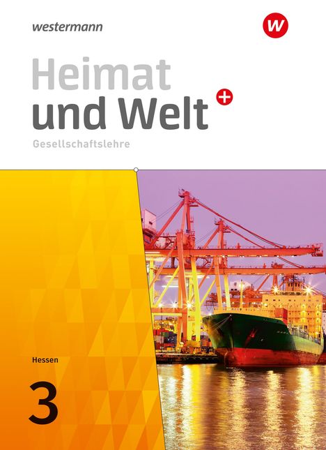 Heimat und Welt PLUS Gesellschaftslehre 3. Schulbuch. Für Hessen, Buch