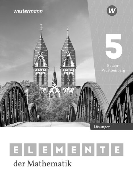 Elemente der Mathematik SI 5. Lösungen. Für Baden-Württemberg, Buch