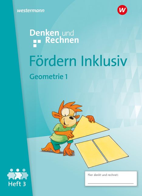 Fördern Inklusiv. Heft 3: Geometrie 1: Denken und Rechnen, Buch