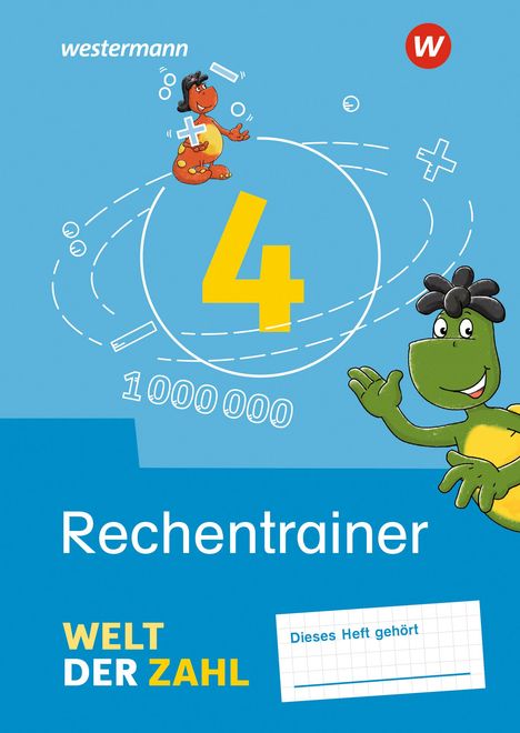 Welt der Zahl 4. Rechentrainer, Buch