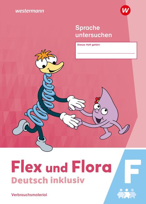 Flex und Flora - Sprache untersuchen inklusiv F, Buch