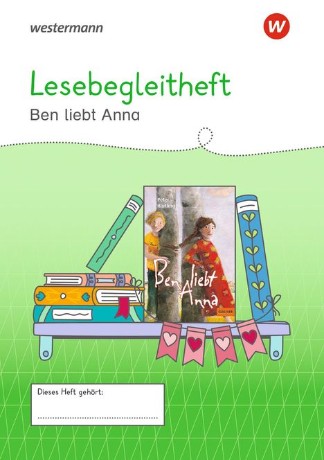 "Lesebegleitheft Ben liebt Anna". Eine Illustration: Bücherregal, Buchcover "Ben liebt Anna", leeres Namensfeld.