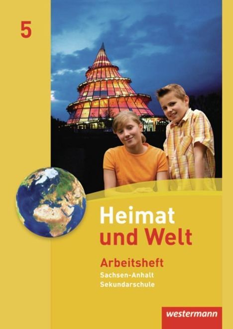 Heimat und Welt 5. Arbeitsheft. Sekundarschule. Sachsen-Anhalt, Buch
