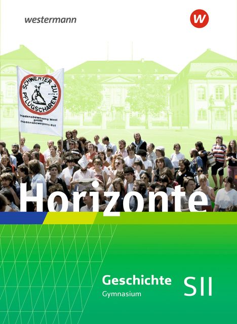 Horizonte. Gesamtband. Für die Sekundarstufe II in Rheinland-Pfalz und dem Saarland, 1 Buch und 1 Diverse