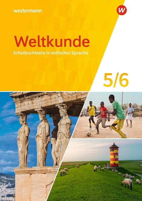 Weltkunde 5 / 6. Schulbuchtexte in einfacher Sprache. Für Gemeinschaftsschulen in Schleswig-Holstein, Buch