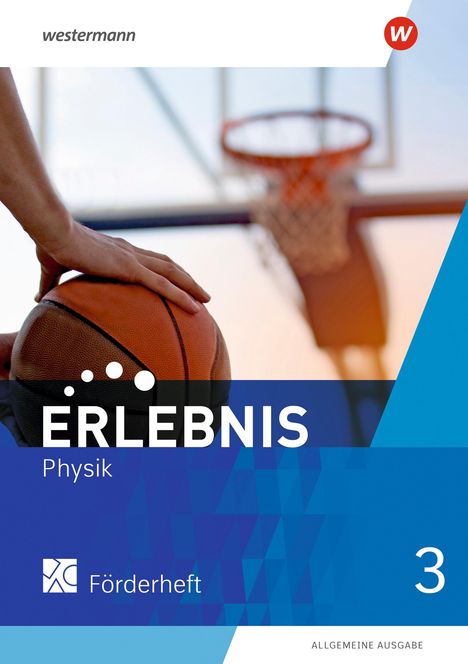 Erlebnis Physik 3. Förderheft 3. Allgemeine Ausgabe, Buch