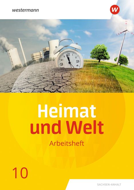 Heimat und Welt 10. Arbeitsheft. Sachsen-Anhalt, Buch