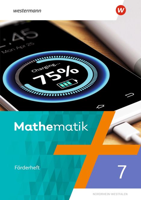 Bernd Liebau: Mathematik 7. Förderheft. Ausgabe NRW 2022, Buch