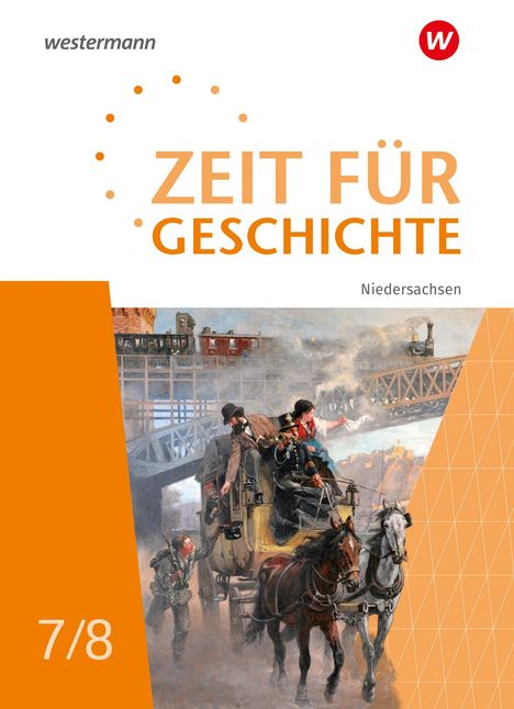 Zeit für Geschichte 7 / 8. Schulbuch. Für Gymnasien in Niedersachsen, Buch