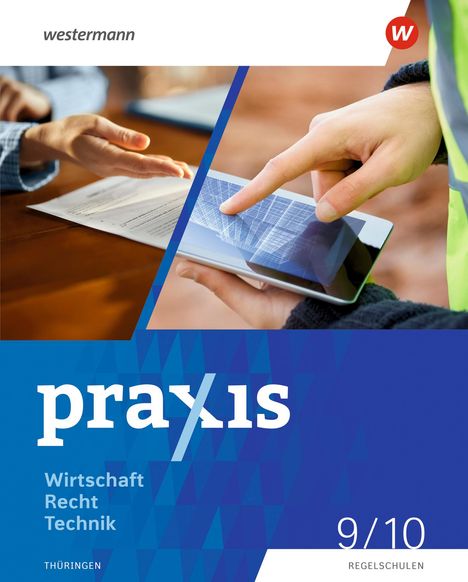 Christine Fischer: Praxis WRT 9 / 10. Schulbuch. Regelschulen. Thüringen, Buch