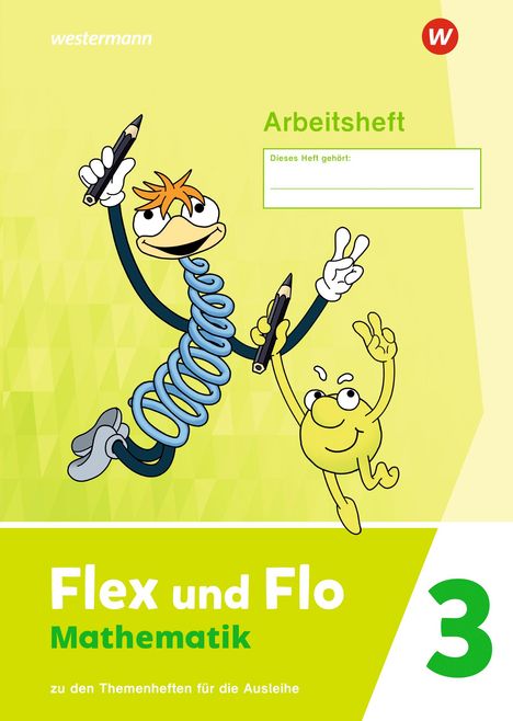 Flex und Flo Mathematik 3. Arbeitsheft, Buch