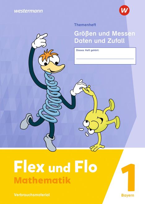 Flex und Flo: Themenheft Größen und Messen - Daten und Zufall 1 Verbrauchsmaterial. Für Bayern, Buch