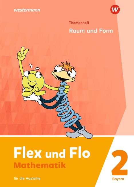 Flex und Flo 2. Themenheft Raum und Form: Für die Ausleihe. Für Bayern, Buch