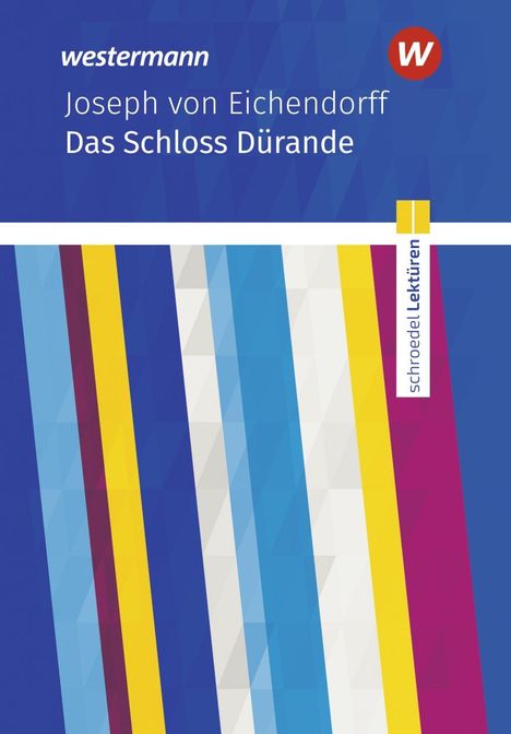 Joseph von Eichendorff: Eichendorff, J: Schloss Dürande: Text/Schroedel Lektüren, Buch