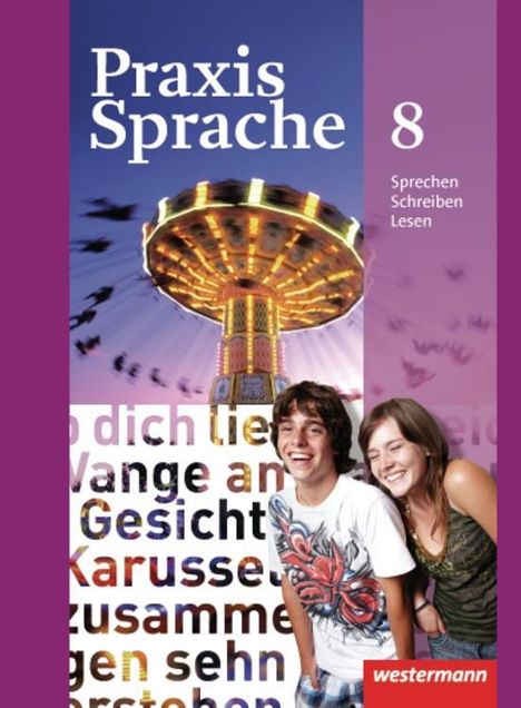 Praxis Sprache 8. Schulbuch. Allgemeine Ausgabe, Buch