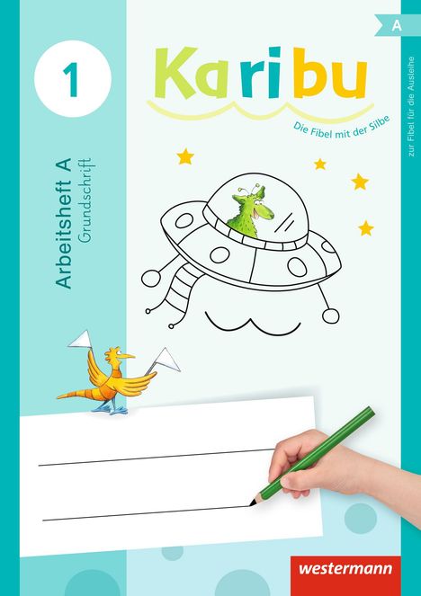 Karibu Klasse 1. Arbeitshefte. Zur Fibel für die Ausleihe Grundschrift, Buch