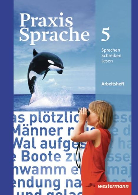 Praxis Sprache 5. Arbeitsheft. Realschulen, Gesamtschulen, Buch