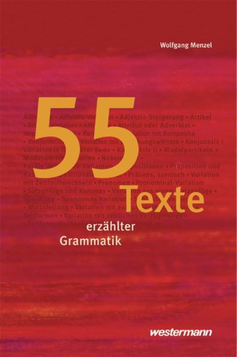 55 Texte erzählter Grammatik, Buch