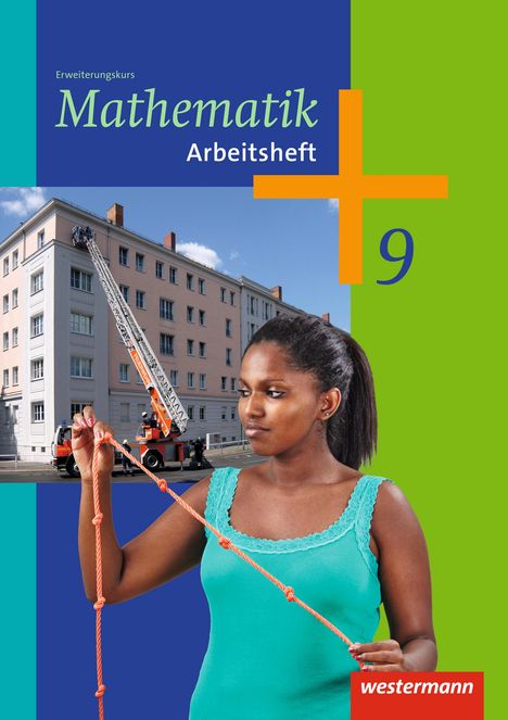 Mathematik 9. Arbeitsheft. Erweiterungskurs, Buch