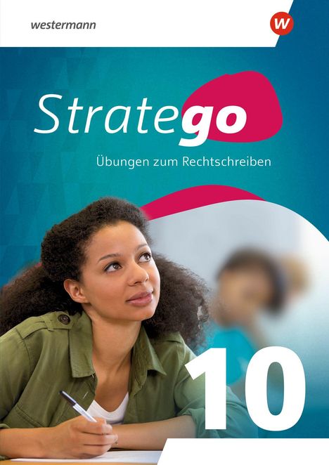 "Stratego Übungen zum Rechtschreiben" und "10". Frau schreibt mit Stift, nachdenklich schauend.
